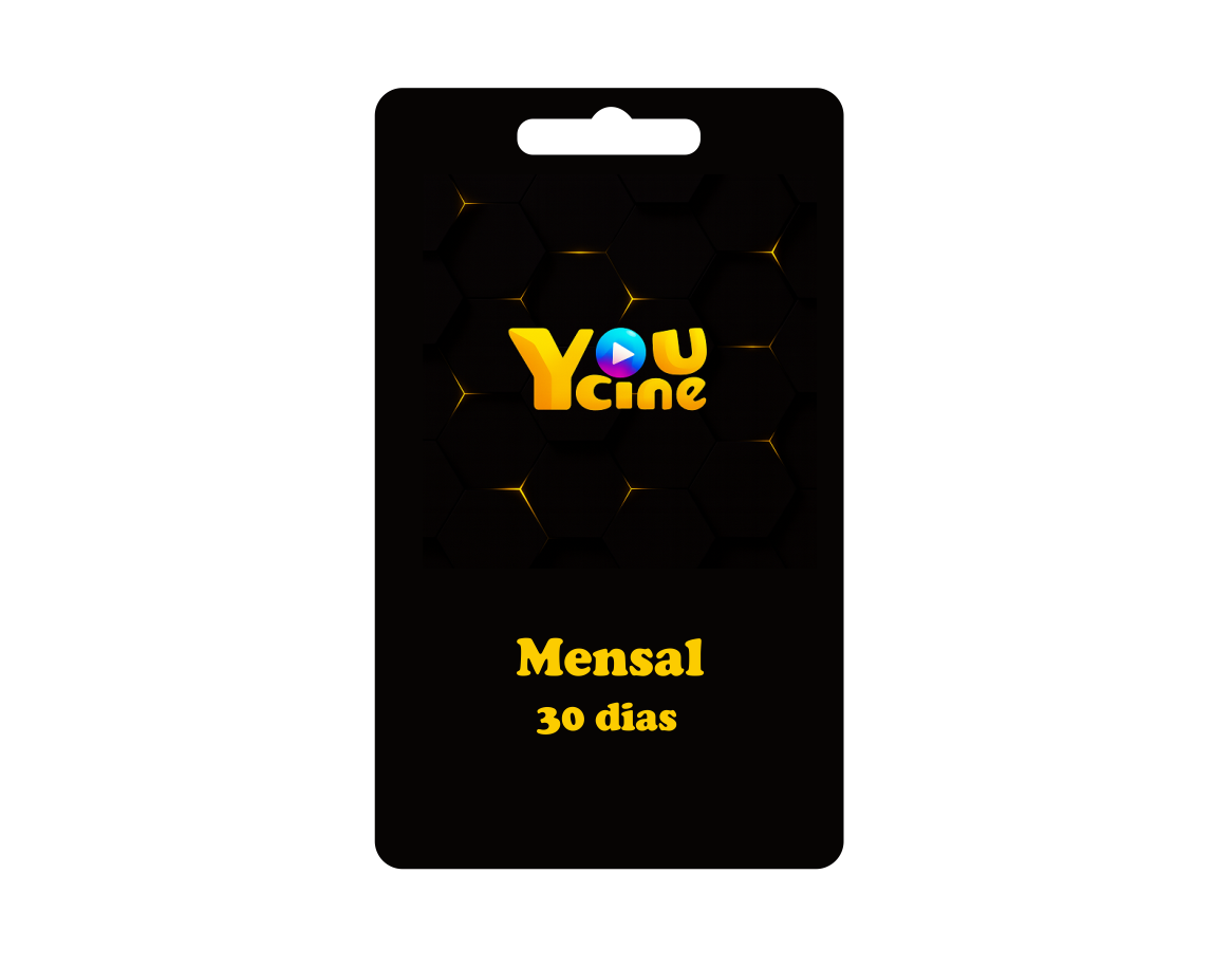YouCine Mensal = 30 Dias